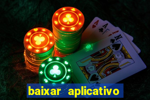 baixar aplicativo de jogos para ganhar dinheiro